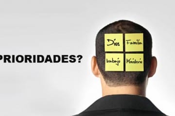Las Prioridades de una vida cristiana