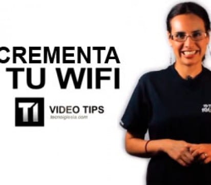 Como incrementar la señal de tu WIFI – Tecnoiglesia Video Tips