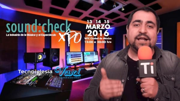 Asesoría para iglesias en Expo Sound Check 2016